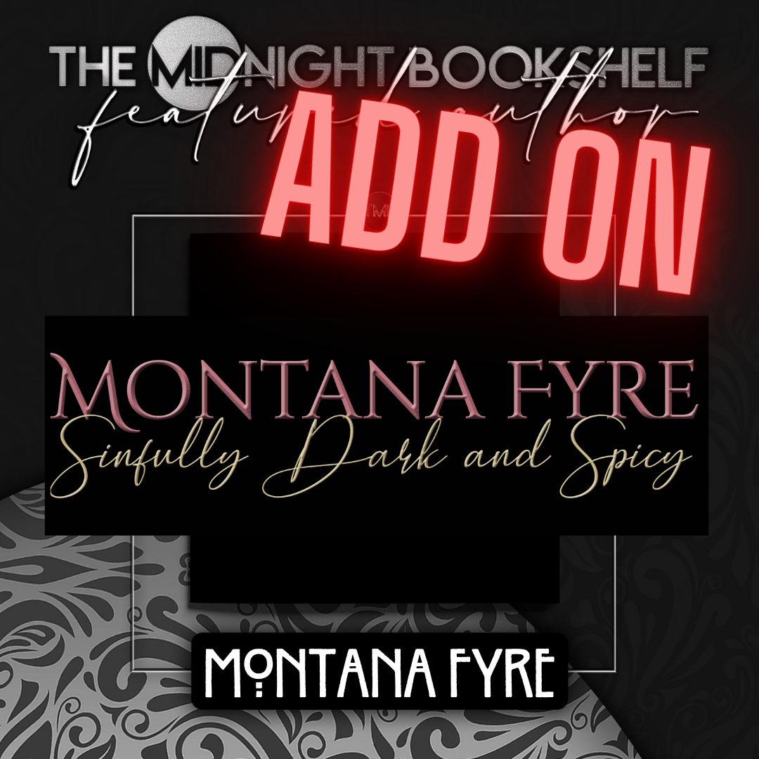 MONTANA FYRE ADD ON